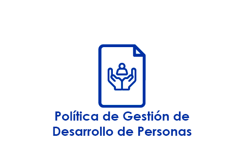 Política de Gestión de Desarrollo de Personas