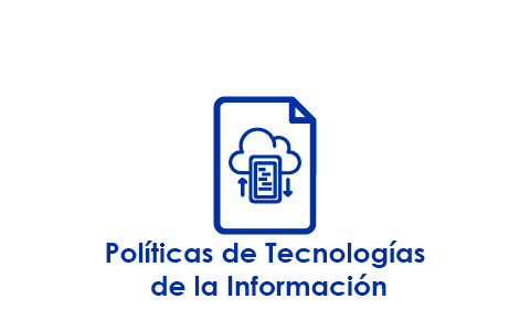 Políticas de Tecnologías de la Información